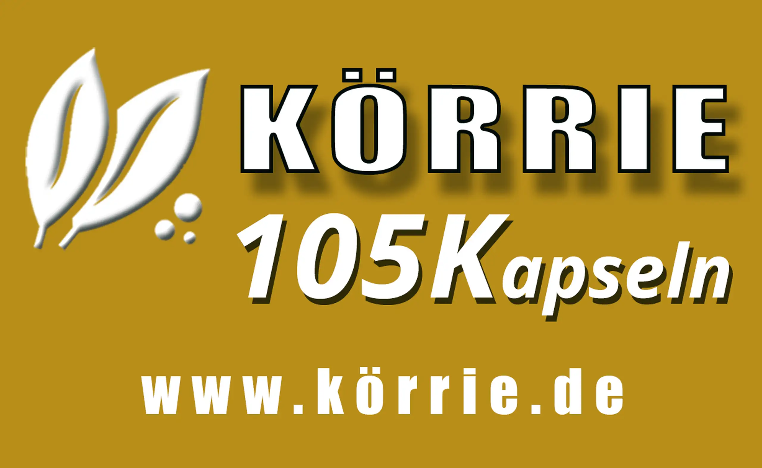 Vorlagegrafik des Etiketts für Körrie 105 Kapseln: Eine goldene Vorlagegrafik als Ansicht des Etiketts, mit weißem Blatt-Logo, dem prominenten Produktnamen "KÖRRIE 105Kapseln" in fetter Typografie und der Website www.körrie.de, die den Markenclaim für ehr